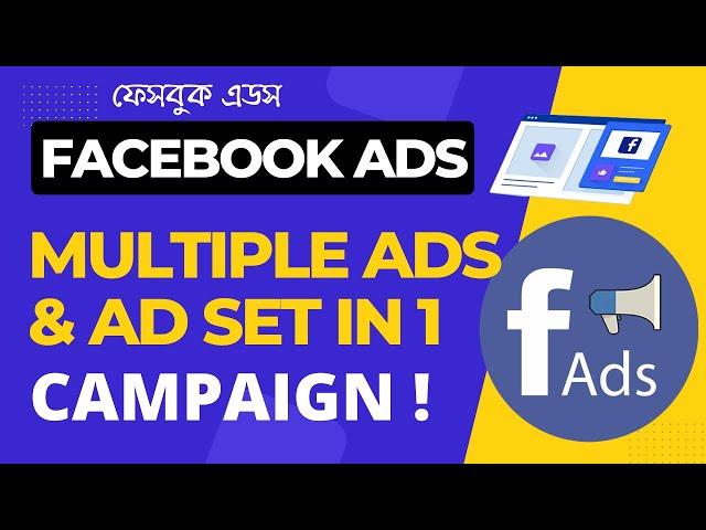 How to Create Multiple Ad Set & Ads in One Campaign | Structure Facebook Ad Campaigns The RIGHT Way