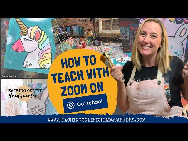 Teaching on Outschool | How to Teach with Zoom on Outschool