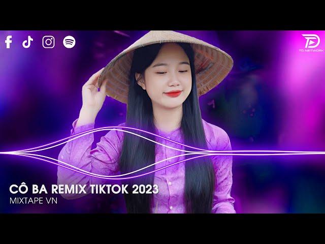 Cô Ba Remix Tiến Tới (TD Mix) ~ Đành Lòng Sao Hỡi Em Rượu Hồng Hoa Kết Đôi Remix Hót Trend Tiktok