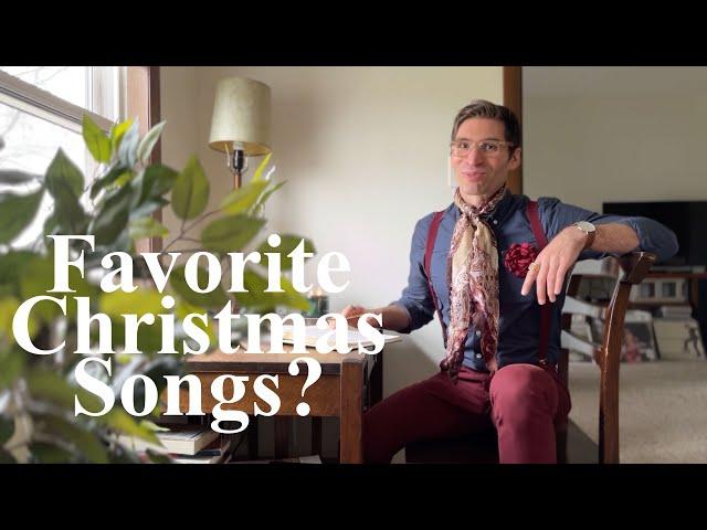 395. Favorite Christmas Songs? (What Are Yours?)