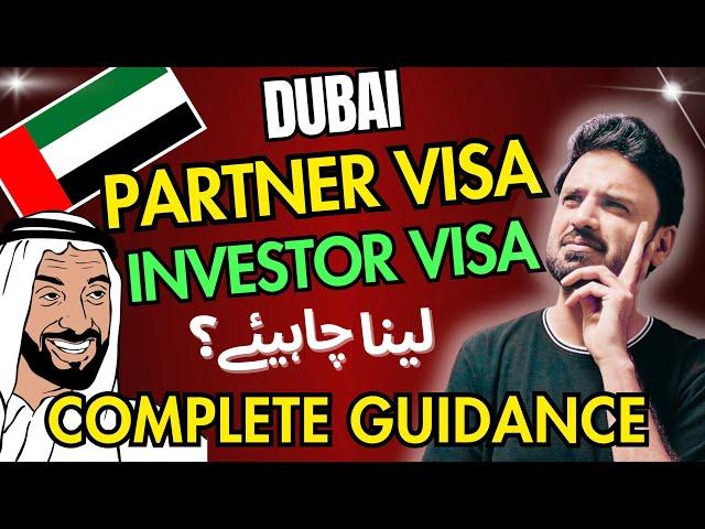 Dubai Investor visa - Partner visa | COMPLETE GUIDANCE