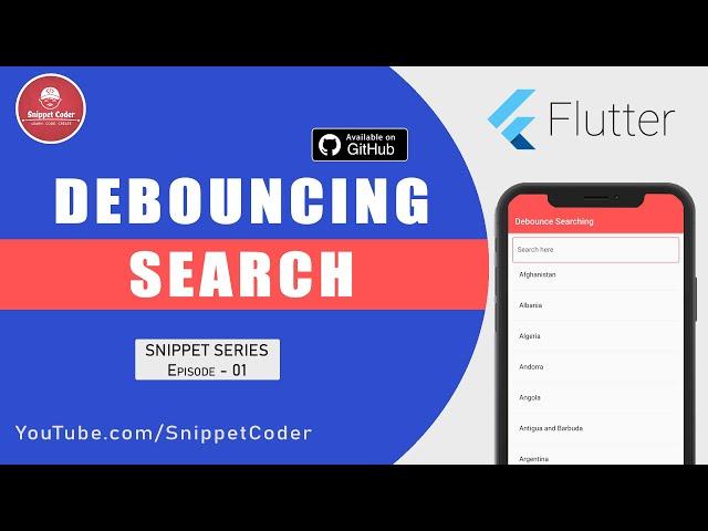 Debouncing Search - Flutter Snippet Series - EP 01