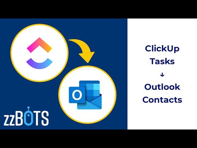 How to Sync ClickUp tasks over to Microsoft Outlook Calendar contacts | zzBots