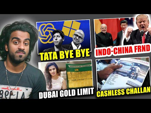 Microsoft Leaving OpenAi, China Wants India Support, Gold Limit From Dubai, Goa Cashless Challan