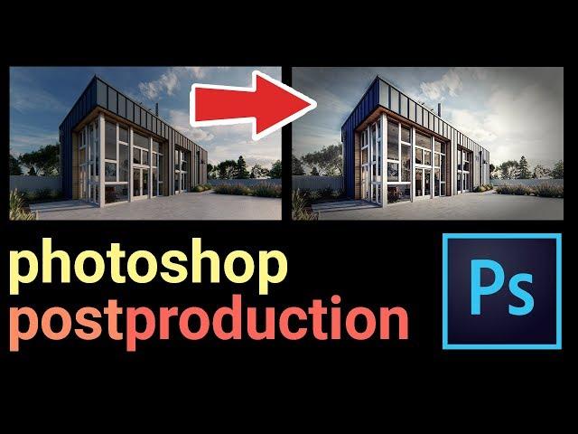 Photoshop Post Production Architecture Visualization (Best Tutorial)