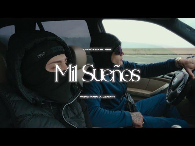 YUNG PURO - MIL SUEÑOS ft. Le Nutt (Videoclip Oficial)