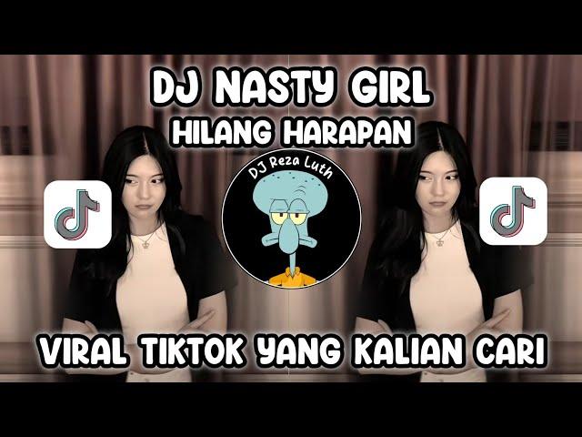 DJ NASTY X HILANG HARAPAN VIRAL TIKTOK FULL BASS 2024