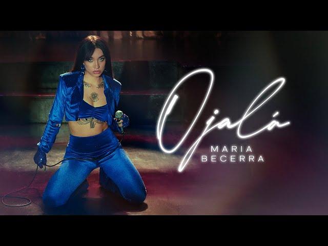 Maria Becerra - OJALA (Official Video)