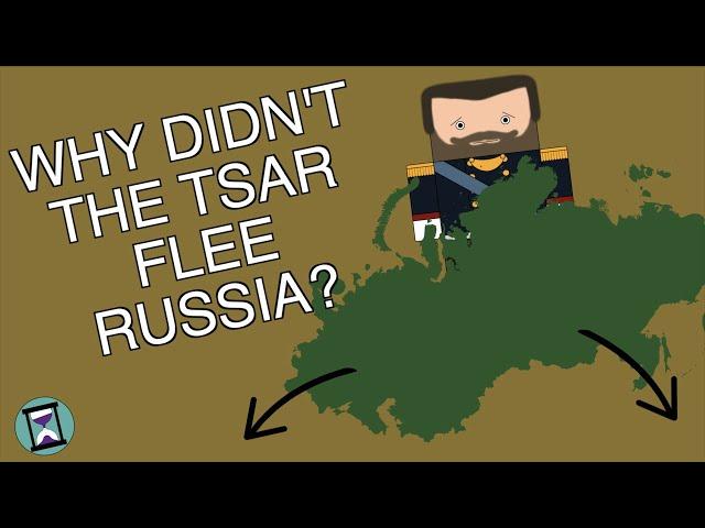 Why didn't the Tsar Flee Russia During the Russian Revolution? (Short Animated Documentary)