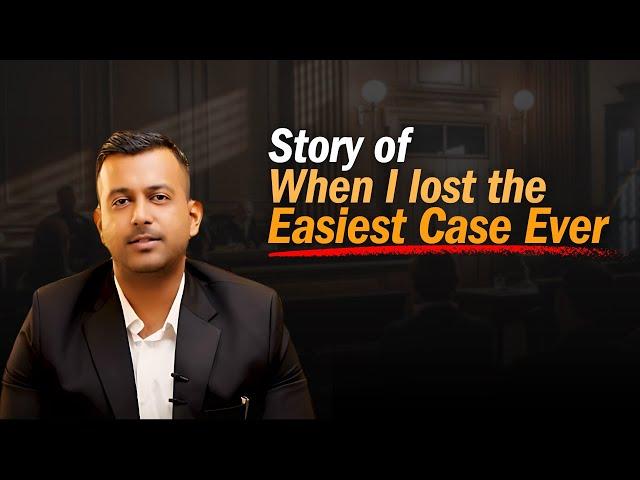 The story of when I lost the easiest case ever