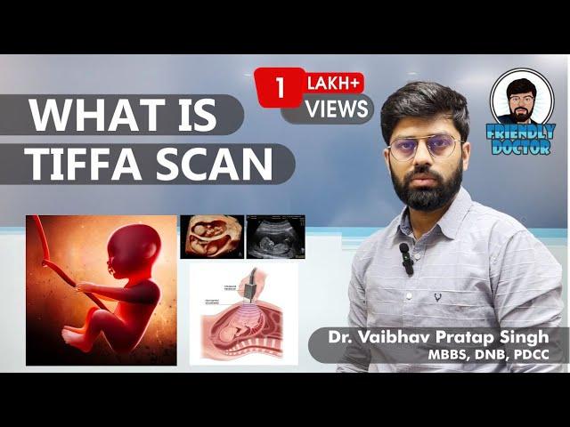 TIFFA Scan || Level-2 Test for Pregnant Women