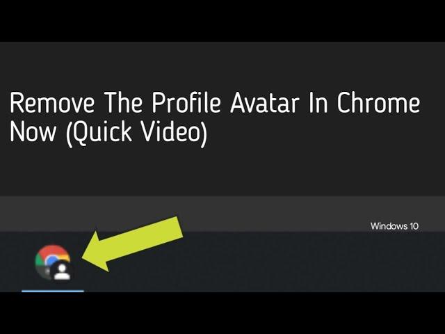 How to remove profile avatar on Chrome icon