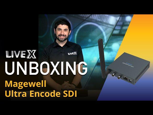 Unboxing: Magewell Ultra Encode SDI