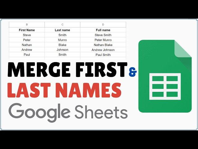 How to Combine First and Last Name in Google Sheets