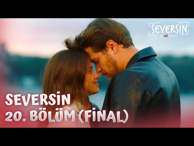 Seversin 20. Bölüm - Full Bölüm (Final)