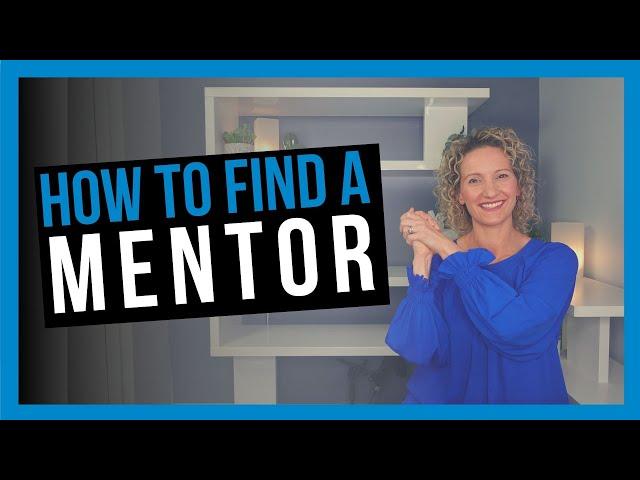 How to Find a Mentor [4 Places to Start]