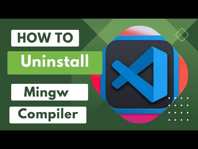 How to uninstall mingw from windows 10 or 11