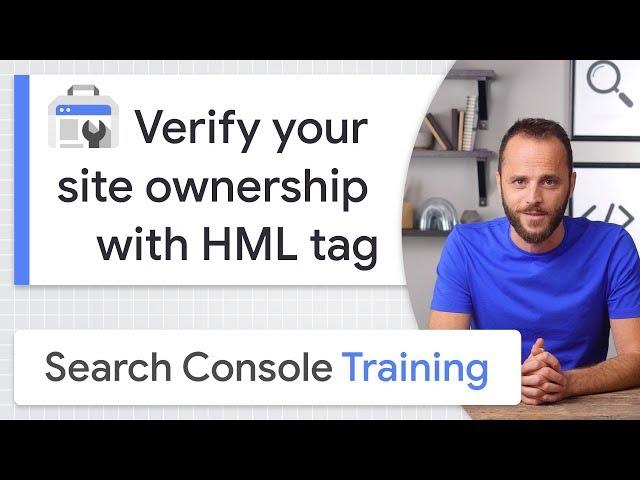 HTML tag for site ownership verification - Google Search Console Training