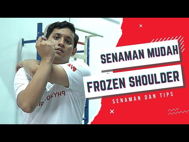 SENAMAN MUDAH UNTUK SAKIT BAHU | FROZEN SHOULDER