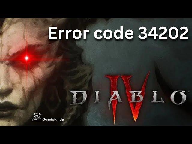 diablo 4 error code 34202