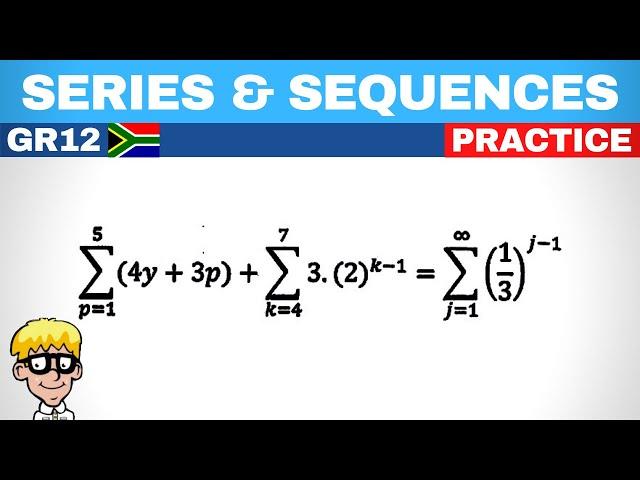 Series and Sequences grade 12 sigma notation: Practice