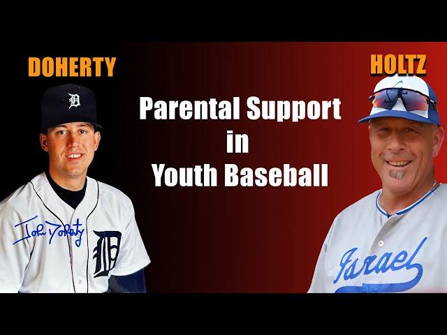 The Power of Parental Support in Youth Baseball | 90 Feet Away with Eric Holtz #baseballpodcast