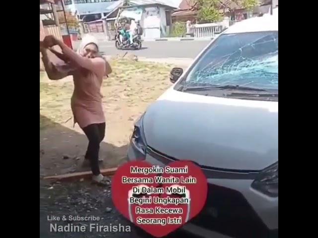 Pergoki Suami Bersama Wanita Di Dalam Mobil, Istri Rusak Mobil!