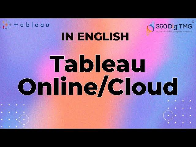 Tableau Online | Tableau Cloud | Tableau Server | English | Bhargavi