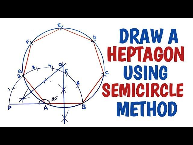 How to construct a heptagon using semicircle method.. [SECOND METHOD]