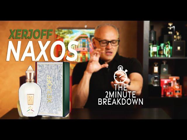 NAXOS by Xerjoff - THE 2 MINUTE BREAKDOWN