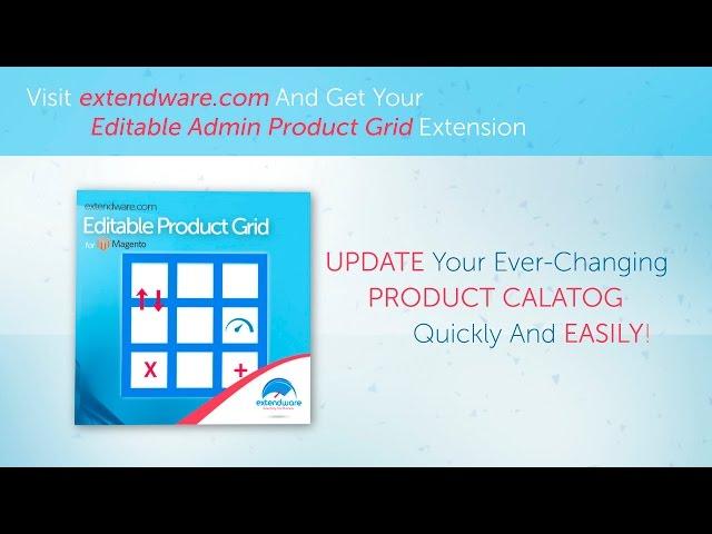 Extendware - Editable Product Grid for Magento