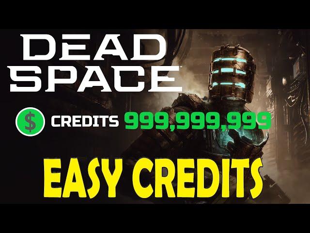 Dead Space Remake Easy Way To Farm Credits - Unlimited Money