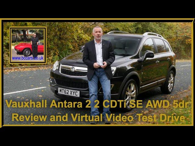 Vauxhall Antara 2 2 CDTi SE AWD 5dr | Review and Virtual Video Test Drive