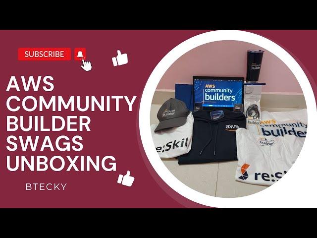 AWS Community Builders Program 2023 || Swags Kit Unboxing || Must Watch