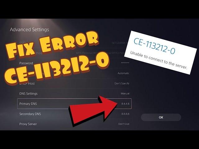 How To Fix PS5 Error CE-113212-0 - Unable To Connect To The Server