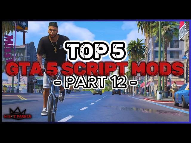 Top 5 Best Script Mods In GTA 5 - Part 12 || Best Scripts For GTA V || GTA V Mods 2024