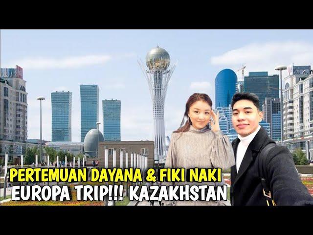 Ini Yang Sebenarnya Terjadi.. fiki naki dan dayana terbaru hari ini., di Kazakhstan‼️