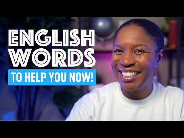 5 ENGLISH WORDS EVERY ENGLISH LEARNER MUST KNOW