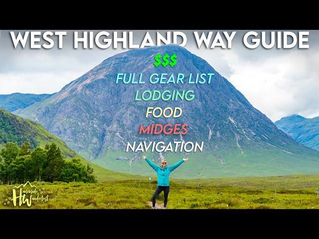 My Full Guide For Hiking The West Highland Way (Food, Lodging, Cost, Navigation, Midges, etc.)