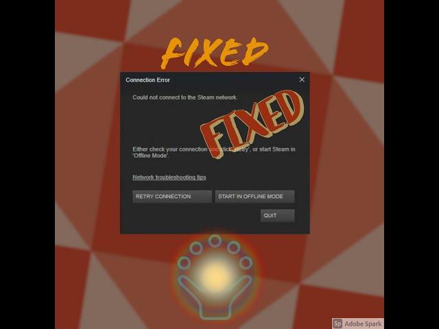 How to fix steam error, "could not connect to steam network".