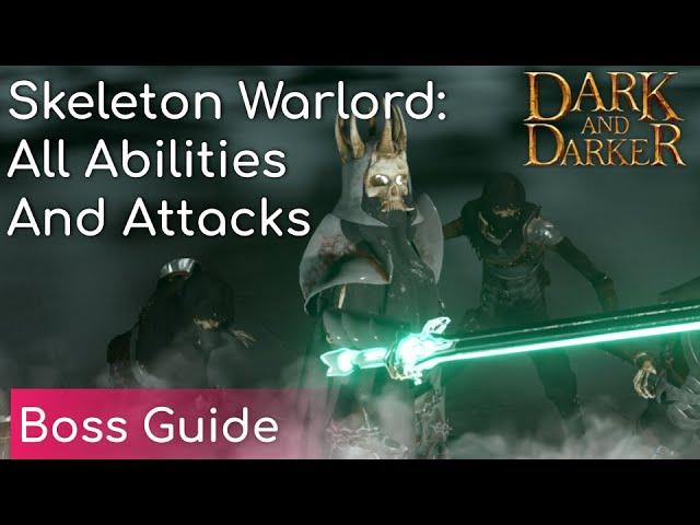 Skeleton Warlord: All Attacks and Abilities (Boss Guide) | Dark and Darker