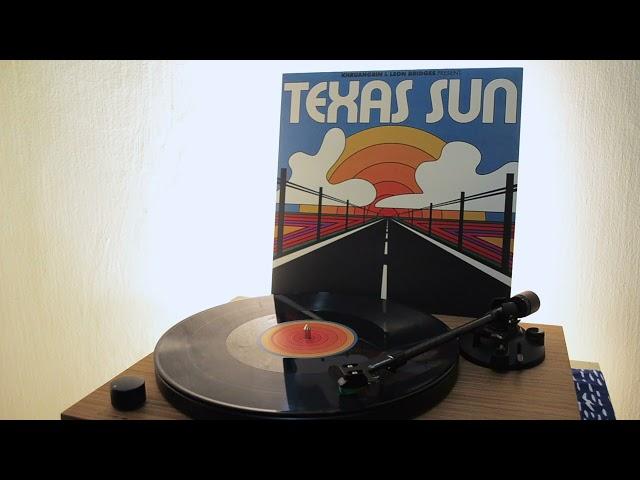 Texas Sun - Khruangbin & Leon Bridges (full album vinyl rip)