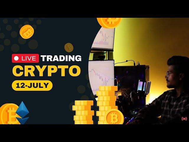 Crypto Live Trading || 12- JULY || @Bharattradingacademy #bitcoin #ethereum #cryptotrading #crypto