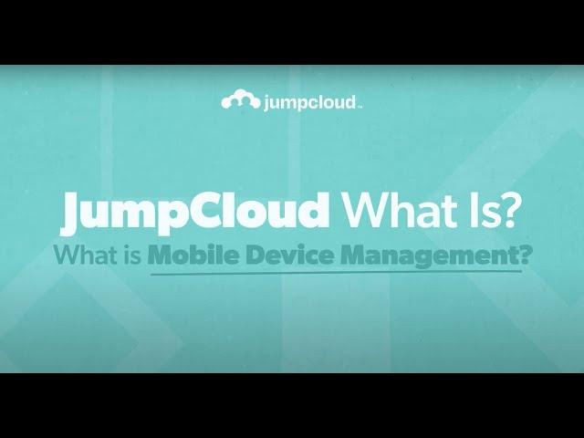 What Is Mobile Device Management (MDM)?