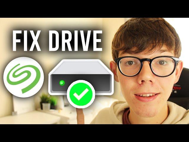 How To Fix Seagate External Hard Drive Not Working - Full Guide