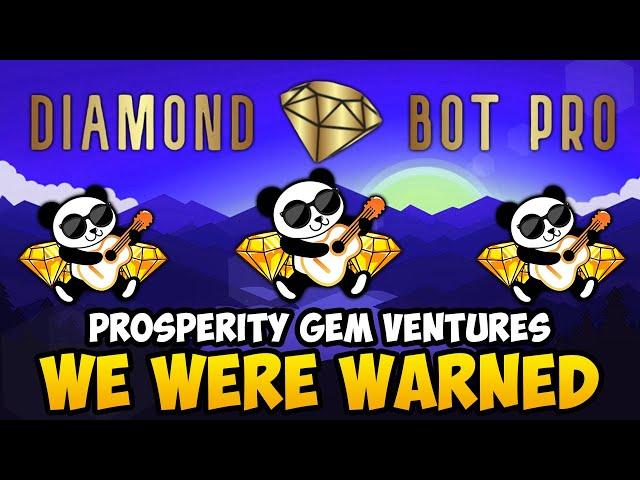 PGV - WE WERE WARNED *DIAMOND BOT PRO* (PROSPERITY GEM VENTURES CRYPTO UPDATES & NEWS)