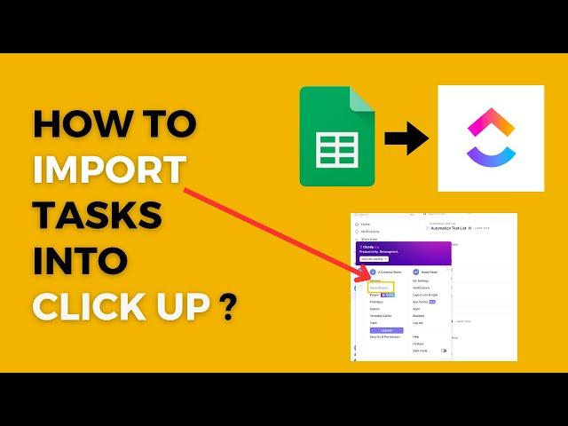 No More Manual Entry: Importing Tasks into ClickUp in Minutes!