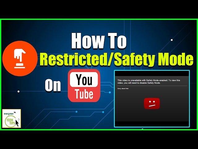 Disable or Turn Off Restricted Mode On YouTube - Turn Off Safety Mode on YouTube