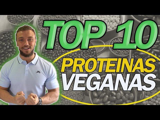 TOP 10 Alimentos Veganos ALTOS en PROTEINA