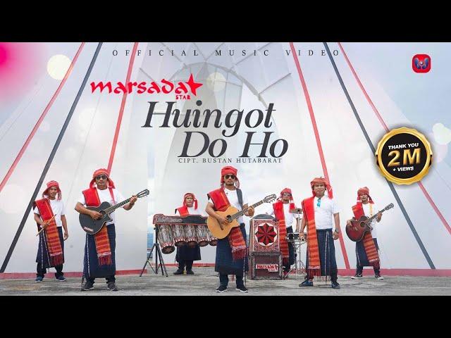 MARSADA STAR - HUINGOT DO HO (Official Music Video) | Lagu Batak Terbaru 2021